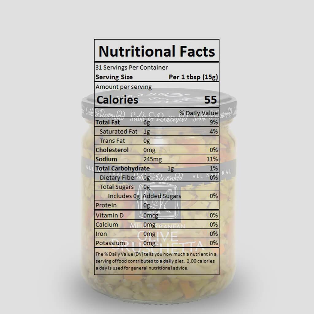 A jar of Mediterranean Olive Bruschetta displaying nutritional facts, highlighting its ingredients and health benefits for consumers looking for a flavorful and nutritious option.